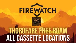 Firewatch | Thorofare Free Roam All Cassette Locations + Ol' Shoshone Achievement Firewatch Guide Hidden Audio Tape Location