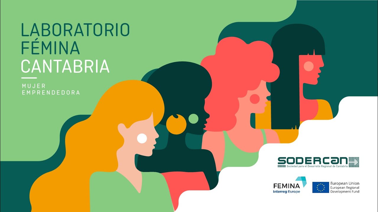 LABORATORIO FEMINA CANTABRIA: MUJER EMPRENDEDORA