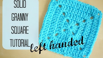 LEFT HANDED CROCHET: How to crochet a solid granny square left handed | Bella Coco