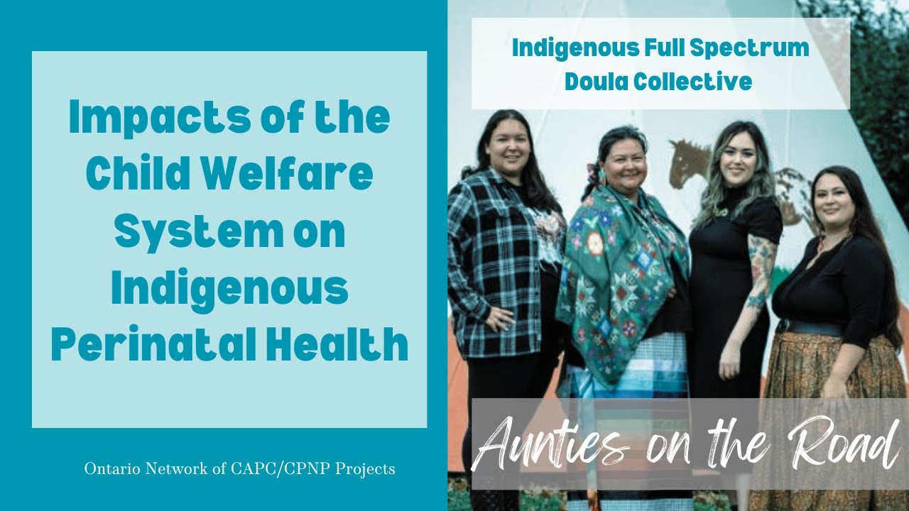 Impacts of the Child Welfare System on Indigenous Perinatal Health