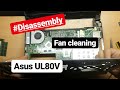 Disassembly laptop asus UL80V take apart and fan cleaning