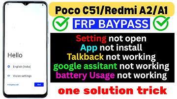 Frp Baypass Poco C51/Redmi A2/A1 || Battery usage,Google Assistant,Talkback,Setting,App not install