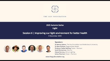 2025 Autumn Series on Light recap and short talks: Improving our light environment for better health