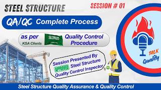 Steel Structure QA/QC Complete Process | Fabrication & Erection Step by Step Guide