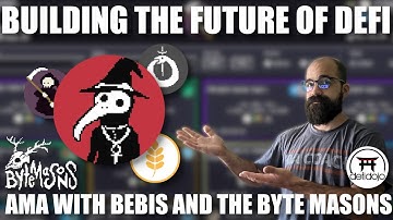 Building The Future of DeFi: AMA with Bebis and The Byte Masons