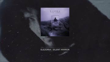 Elezoria - Silent Mirror (2025)