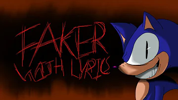Faker WITH LYRICS Revisited |Ft: @ThatMyth1cVA  | Vs Sonic.exe V2 Lyrical Cover