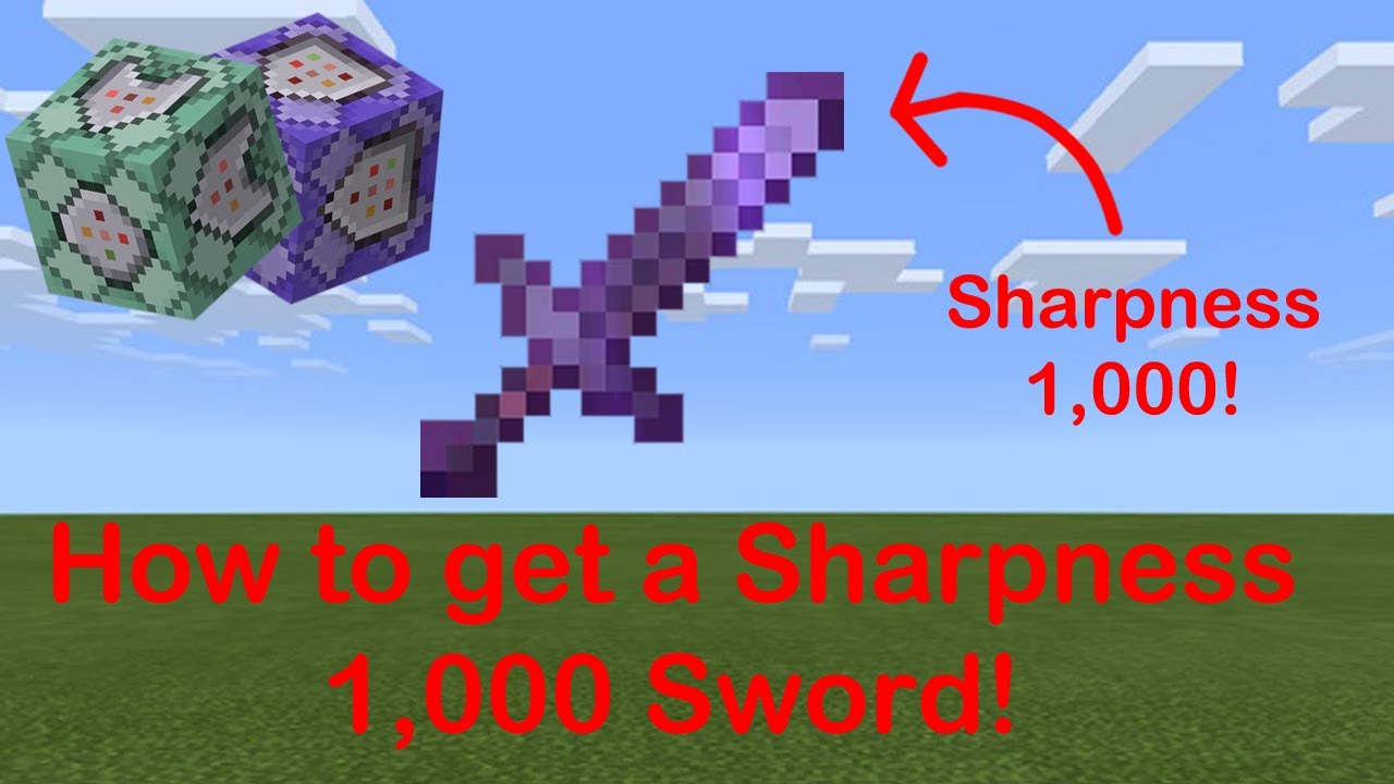 How to make a sharpness 1 000 sword in minecraft bedrock no longer