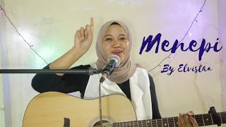 Menepi - Ngatmombilung (Cover) By Elvista Anggraini
