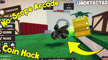 [NEW] No-Scope Arcade Script | inf Coins | Free Nuke | PASTEBIN