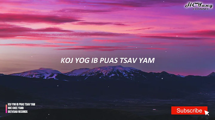Koj Yog Ib Puas Tsav Yam - Hue Chee Yang