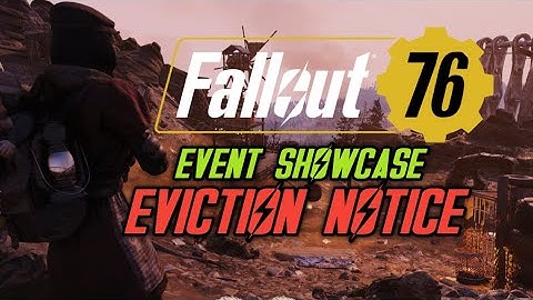 Fallout 76 - Event: Eviction Notice