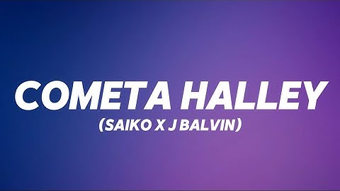 COMETA HALLEY - SAIKO X J BALVIN | SAKURA (LETRA)