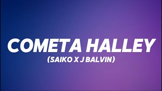 COMETA HALLEY - SAIKO X J BALVIN | SAKURA (LETRA)