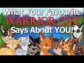 What Your FAVOURITE Warrior Cat Says About YOU!