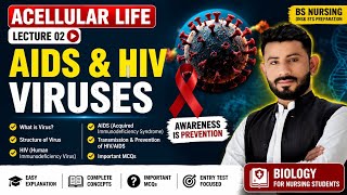 Acellular life Lecture 02 BS Nursing DNSK STS preparation | AIDs and HIV Viruses