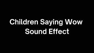 Children Saying Wow Sound Effect Free Footage Download Now