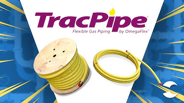 Benefits of Tracpipe | Flexible, Safe & Easy
