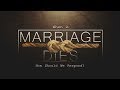 When A Marriage Dies – How Should We Respond? | Pastor Shane Idleman