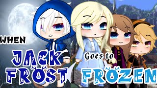 When Jack Frost goes to Frozen | Jelsa | Part 1 | Itz Nikoy