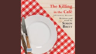Download Lagu Chapter 16.11 & Chapter 17.1 - The Killing in the Café Download Lagu Chapter 16.11 & Chapter 17.1 - The Killing in the Café