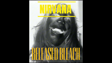 On this day in 1989, Nirvana released “Bleach “ #music #nirvana #fyp #subscribe #thisdayinhistory