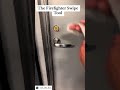 Another win for the Firefighter Swipe Tool against inward opening doors