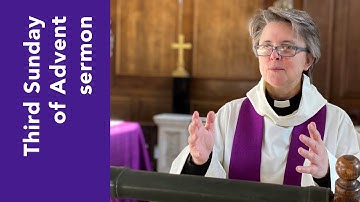Third Sunday of Advent sermon with the Revd Lucy Winkett