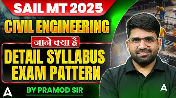 SAIL MT 2025 | Civil Engineering Detailed Syllabus & Exam Pattern Explained by Pramod Sir
