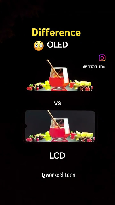 Difference of OLED VS LCD