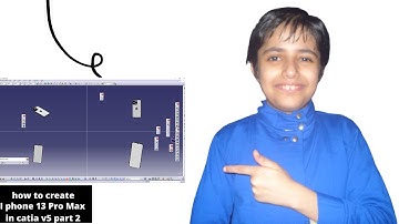 How to Create I phone 13 Pro Max In Catia v5 Part 2