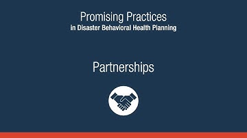 Promising Practices in Disaster Behavioral Health Planning: Partnerships