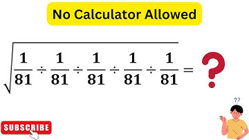 √1/81÷1/81÷1/81÷1/81÷1/81 | France | A Nice Radical Problem | No Calculator Allowed