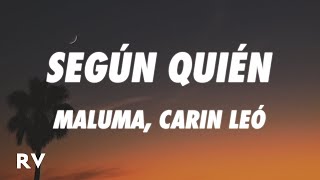 Maluma, Carin Leon - Según Quién (Letra\/Lyrics)
