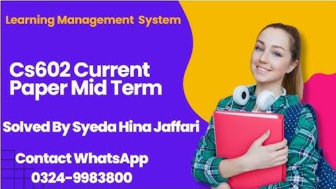 Cs602 Current Paper Mid Term 2025