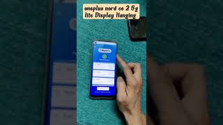 Oneplus Nord Ce 2 5G Lite Display Hanging Problem