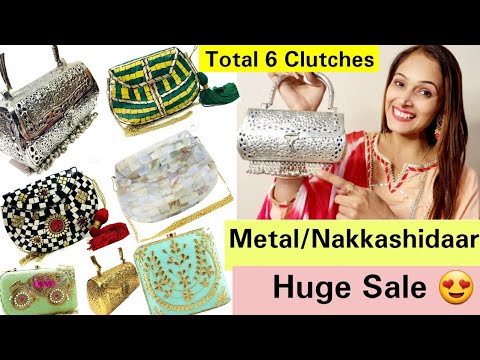 Clutch Bags Haul/Metal/Nakkashidar/Traditional/Trendy/Bridalwear Clutches Bag's Latest