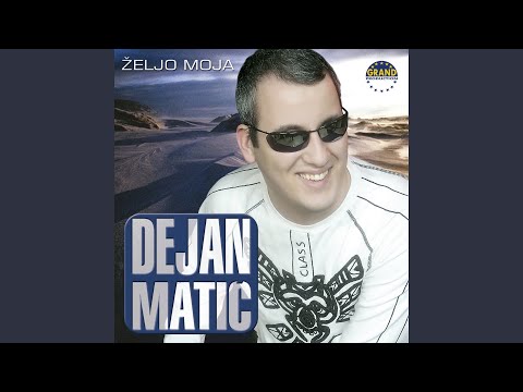 Dejan Matić — Ili Me Ljubi Ili Me Ubi