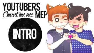 YOUTUBERS MEP - Count on me { CLOSED }