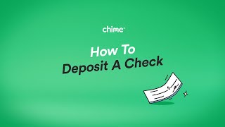 How To Deposit A Check | Chime
