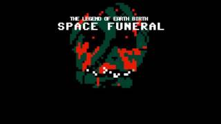 Space Funeral EARTHBIRTH OST - Dogscape