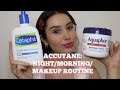 MY ACCUTANE JOURNEY: Morning/Night/Makeup Routine