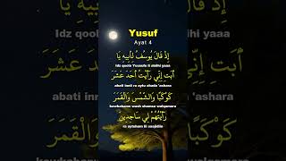 Mimpi Nabi Yusuf - Surah Yusuf Ayat 4 Al Qur'an Dan Terjemahan