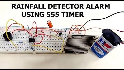 Rainfall Detector Alarm using 555 Timer & Rain Sensor - Mini Electronics Project