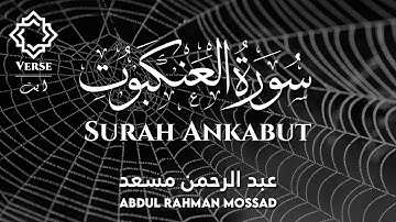 Surah Ankabut ( سورة العنكبوت ) | Abdul Rahman Mossad ( القاري عبد الرحمن مسعد )