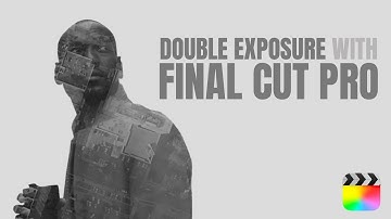 Ep. 011 | Final Cut Pro – Create THIS Double Exposure Look (No Plugins Needed) -  (Sub ITA)