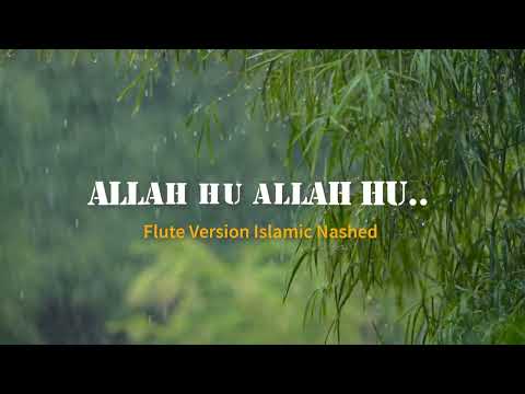 Allah Hu Allah Hu Flute Version (1 hour) || Islamic Nashed || Copyright Free Music || #copyrightfree