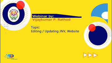 JNV Website Editing Webinar on 22.05.2021 from 05:00 PM to 6:00 PM