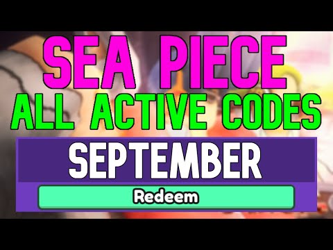 ALL NEW WORKING CODES FOR SEA PIECE IN 2022! SEA PIECE CODES September 