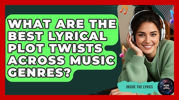 What Are The Best Lyrical Plot Twists Across Music Genres? - Inside the Lyrics